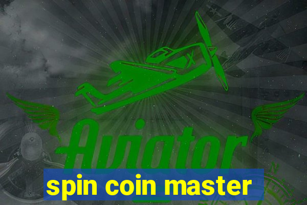 spin coin master